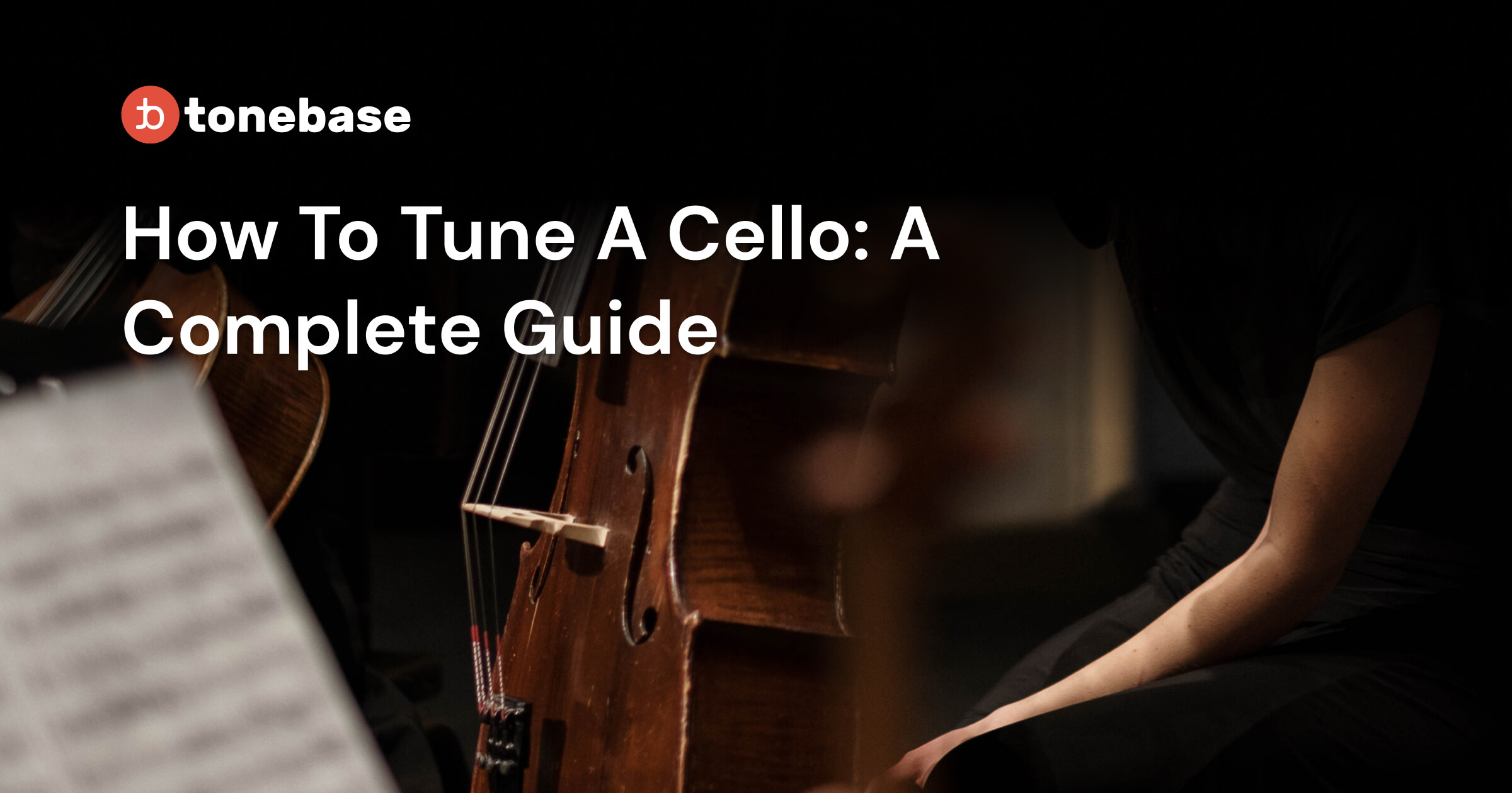 How To Tune A Cello A Complete Guide tonebase Cello